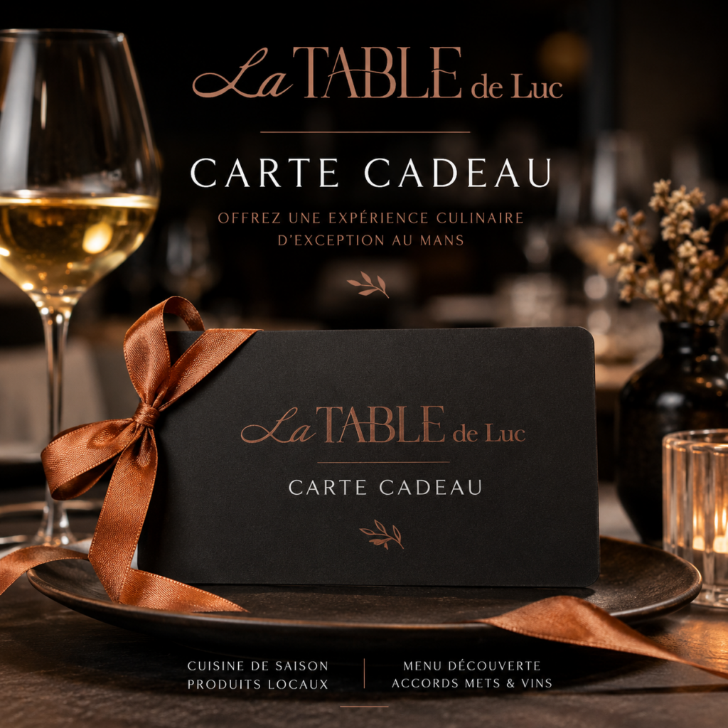 Carte cadeau La Table de Luc au Mans – expérience gastronomique et menu découverte dans un restaurant raffiné du centre-ville